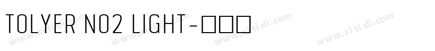 Tolyer No2 Light字体转换